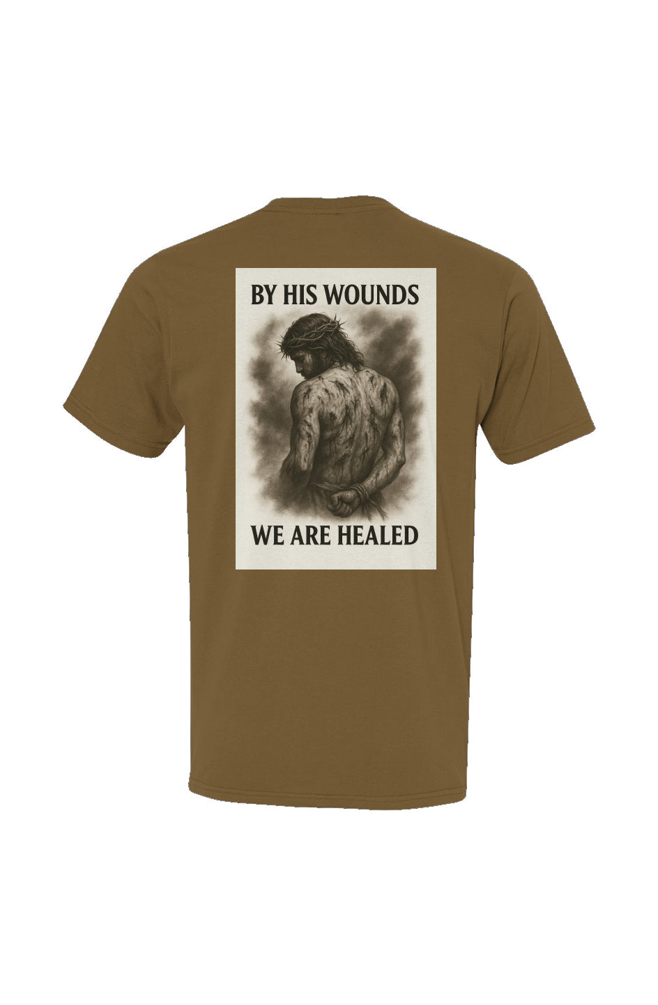 By His Wounds- Premium Faith Tee